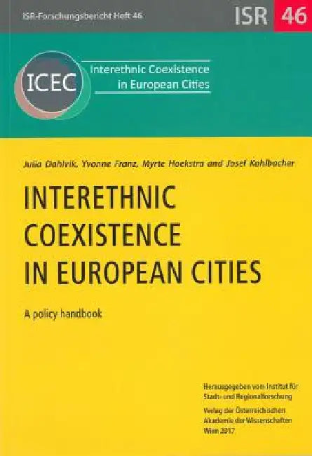 Interethnic Coexistence in European Cities: A Policy Handbook by Hoekstra Myrte, Franz Yvonne, Dahlvik Julia