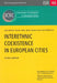 Interethnic Coexistence in European Cities: A Policy Handbook by Hoekstra Myrte, Franz Yvonne, Dahlvik Julia