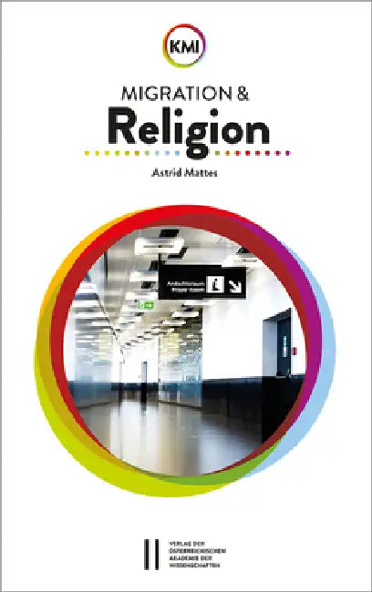 Migration Und Religion by Astrid Mattes