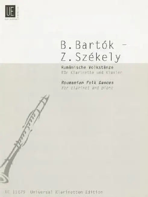 Roumanian Folk Dances: For Clarinet and Piano by Bela Bartok