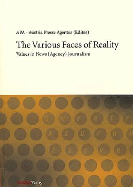 The Various Faces of Reality by Dorfler Edith
