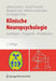 Klinische Neuropsychologie: Grundlagen - Diagnostik - Rehabilitation by Johann Lehrner, Gisela Pusswald, Elisabeth Fertl