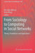 From Sociology to Computing in Social Networks: Theory, Foundations and Applications by Nasrullah Memon