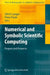 Numerical and Symbolic Scientific Computing: Progress and Prospects by Ulrich Langer