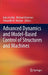 Advanced Dynamics and Model-Based Control of Structures and Machines by Hans Irschik, Michael Krommer, Alexander K. Belyaev