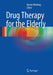 Drug Therapy for the Elderly by Martin Wehling