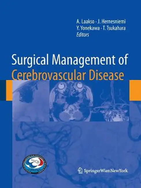 Surgical Management of Cerebrovascular Disease by Aki Laakso