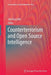 Counterterrorism and Open Source Intelligence by Uffe Wiil