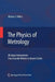 The Physics of Metrology: All about Instruments: From Trundle Wheels to Atomic Clocks by Alex Hebra