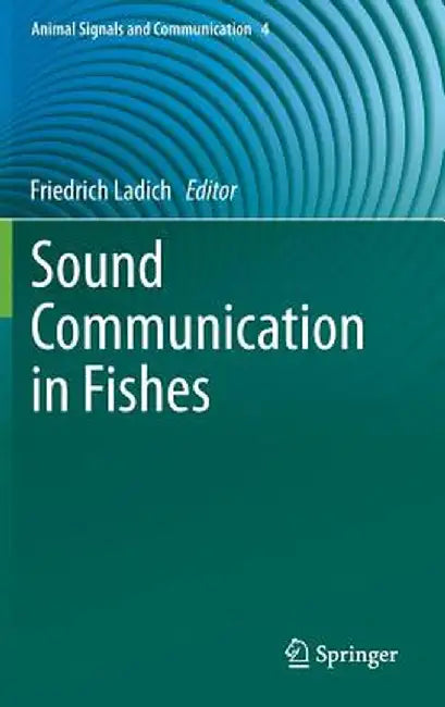 Sound Communication in Fishes by Friedrich Ladich