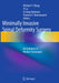 Minimally Invasive Spinal Deformity Surgery: An Evolution of Modern Techniques by Michael y. Wang