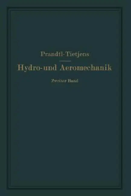 Bewegung Reibender Flüssigkeiten Und Technische Anwendungen by Phil O. Tietjens