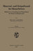 Material- Und Zeitaufwand Bei Bauarbeiten: Hilfsbuch Zur Ermittlung Und Überprüfung Der Kosten Im Baugewerbe by Arnold Ilkow