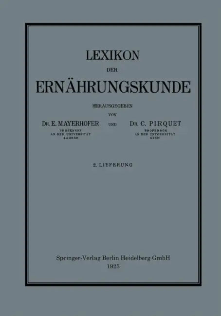 Lexikon Der Ernährungskunde by E. Mayerhofer, C. Pirquet