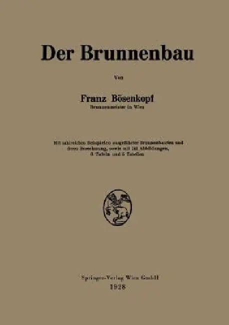 Der Brunnenbau by Franz Bösenkopf