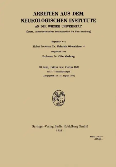Arbeiten Aus Dem Neurologischen Institute an Der Wiener Universität: Österr. Interakademisches Zentralinstitut Für Hirnforschung by Heinrich Obersteiner, Otto Marburg
