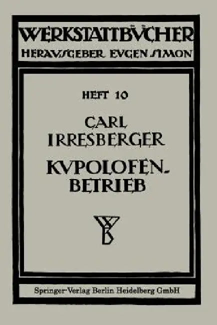 Kupolofenbetrieb by Carl Irresberger