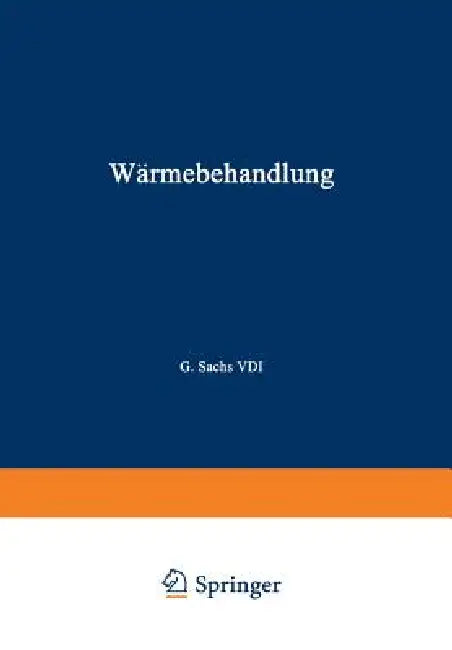 Wärmebehandlung by A. Kußmann