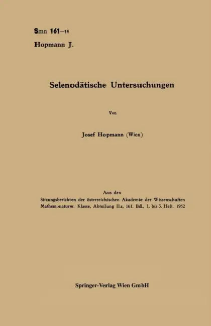 Selenodätische Untersuchungen by Josef Hopmann
