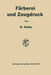Färberei Und Zeugdruck: Die Theoretischen Grundlagen by Robert Haller