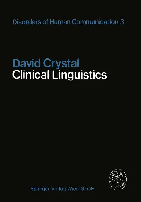 Clinical Linguistics by David Crystal