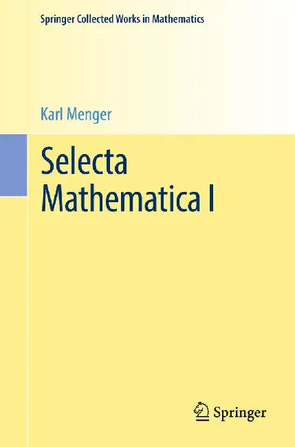 Selecta Mathematica I by Karl Menger