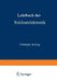 Lehrbuch Der Nuklearelektronik by Peter Weinzierl, Manfred Drosg