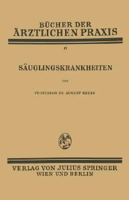 Säuglingskrankheiten by August Reuß