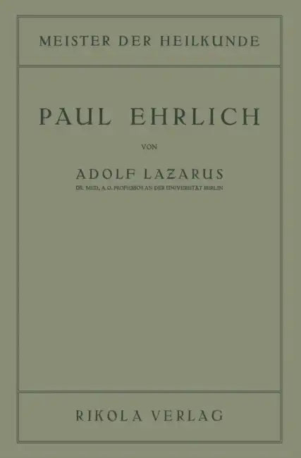 Paul Ehrlich by Adolf Lazarus