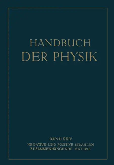 Negative Und Positive Strahlen Zusammenhängende Materie by Na Baerwald, Na Bollnow, Na Born