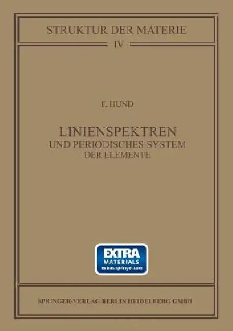 Linienspektren Und Periodisches System Der Elemente by Friedrich Hund