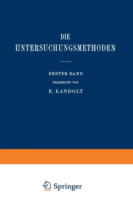 Die Untersuchungsmethoden by Edmont Landolt