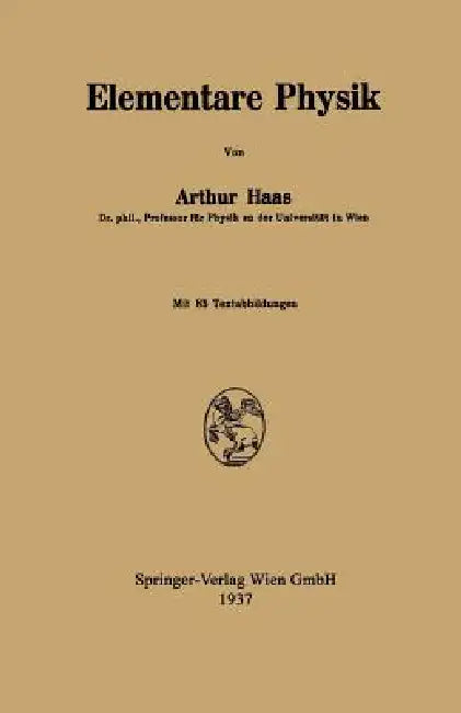 Elementare Physik by Arthur Haas