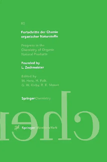 Fortschritte Der Chemie Organischer Naturstoffe / Progress in the Chemistry of Organic Natural Products by C. W. J. Chang