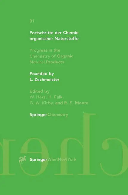 Fortschritte Der Chemie Organischer Naturstoffe / Progress in the Chemistry of Organic Natural Products by S. Hunek