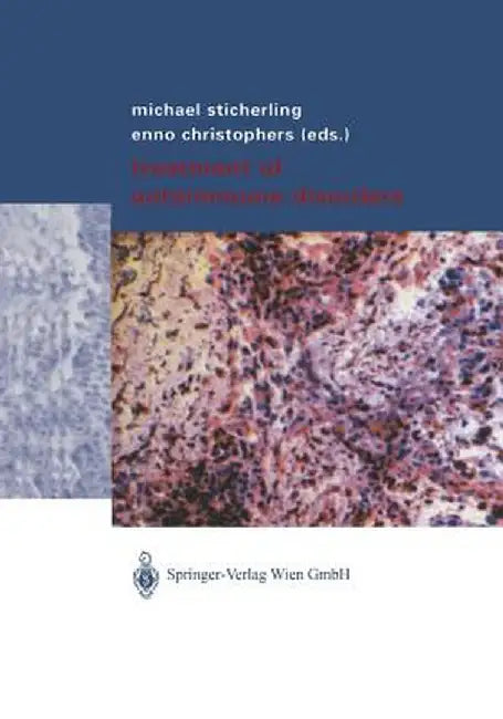 Treatment of Autoimmune Disorders by Michael Sticherling