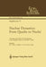 Nuclear Dynamics: From Quarks to Nuclei: Proceedings of the Xxth Cfif Fall Workshop, Lisbon, Portugal, October 31--November 2, 2002 by M. T. Pena