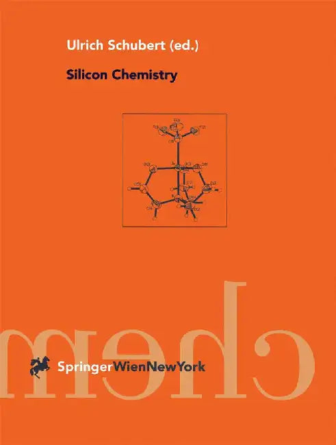 Silicon Chemistry by Ulrich Schubert