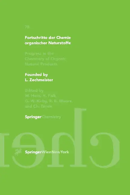 Fortschritte Der Chemie Organischer Naturstoffe / Progress in the Chemistry of Organic Natural Products by A. Akhila