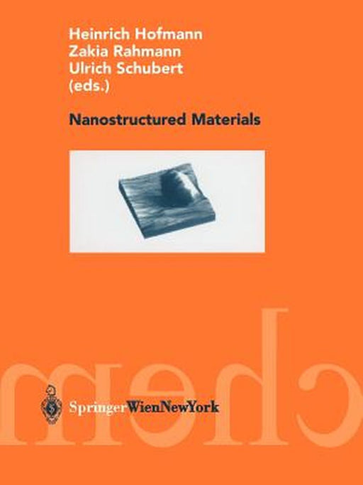 Nanostructure materials by Heinrich Hofmann
