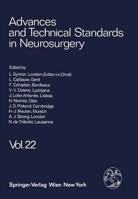 Advances and Technical Standards in Neurosurgery by L. Symon