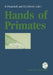 Hands of Primates by Holger Preuschoft