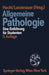 Allgemeine Pathologie: Eine Einführung Für Studenten by Arno Hecht, Heinz David, Kurt Lunzenauer