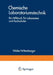 Chemische Laboratoriumstechnik: Ein Hilfsbuch Für Laboranten Und Fachschüler by Egbert V. Schivizhoffen, Walter Wittenberger