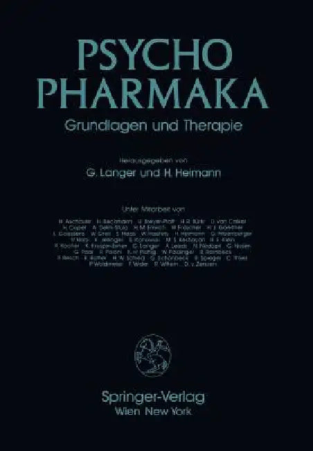 Psychopharmaka: Grundlagen Und Therapie by G. Langer, H. Heimann