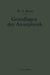 Grundlagen Der Atomphysik: Eine Einführung in Das Studium Der Wellenmechanik Und Quantenstatistik by Hans A. Bauer
