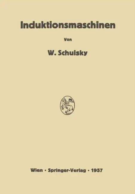 Induktionsmaschinen by Wladimir Schuisky