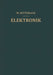 Einführung in Die Elektronik by Raimund Hommel, Wolfram Bitterlich