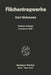 Flächentragwerke: Einführung in Die Elastostatik Der Scheiben, Platten, Schalen Und Faltwerke by Karl Girkmann