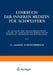 Lehrbuch Der Inneren Medizin Für Schwestern: Mit Beiträgen Über Infektionskrankheiten Anatomie Und Physiologie Der Inneren Organe Ernährung, Arzneimit by Alfred Schneiderbaur